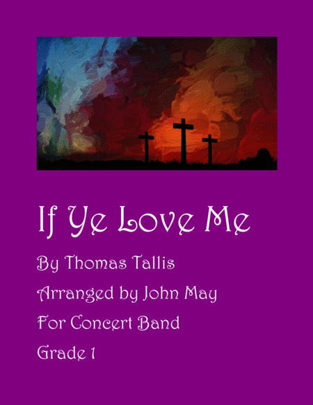 If Ye Love Me Concert Band Sheet Music