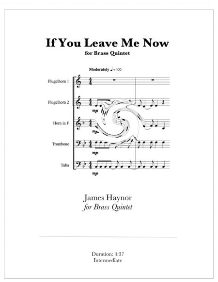 If You Leave Me Now For Brass Quintet Sheet Music