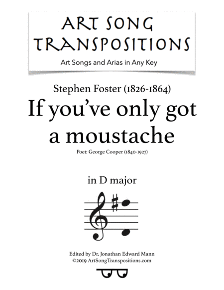 If You Ve Only Got A Moustache Transposed To D Major Sheet Music