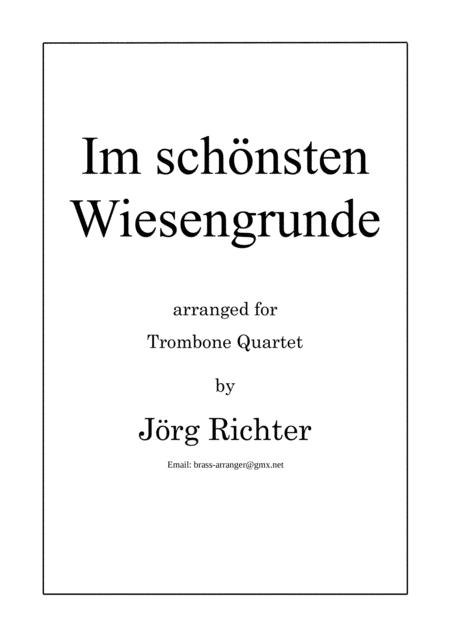 Im Schnsten Wiesengrunde Fr Posaunenquartett Sheet Music