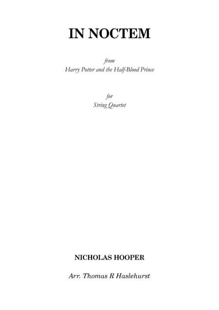 Free Sheet Music In Noctem Harry Potter And The Half Blood Prince For String Quartet Nicholas Hooper Score And Parts