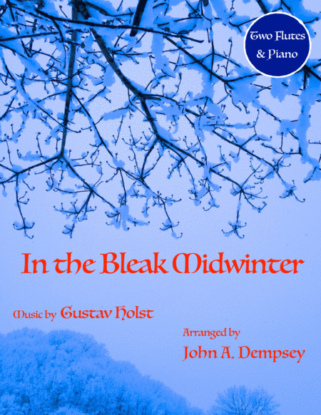 Free Sheet Music In The Bleak Midwinter Trio For Two Flutes And Piano