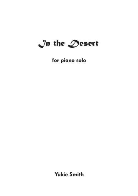 Free Sheet Music In The Desert Original Piano Solo By Yukie Smith