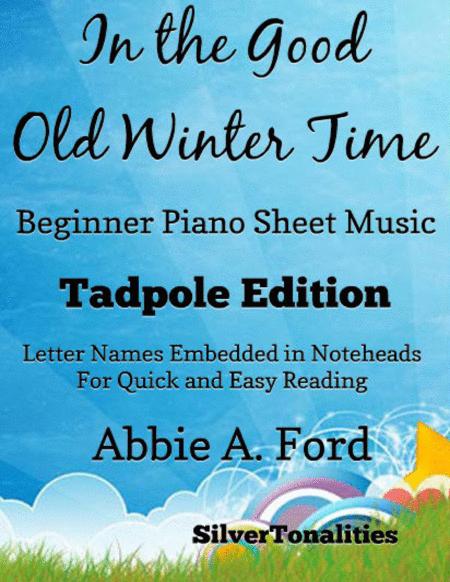 Free Sheet Music In The Good Old Winter Time Beginner Piano Sheet Music