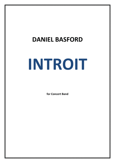 Free Sheet Music Introit For Band Score