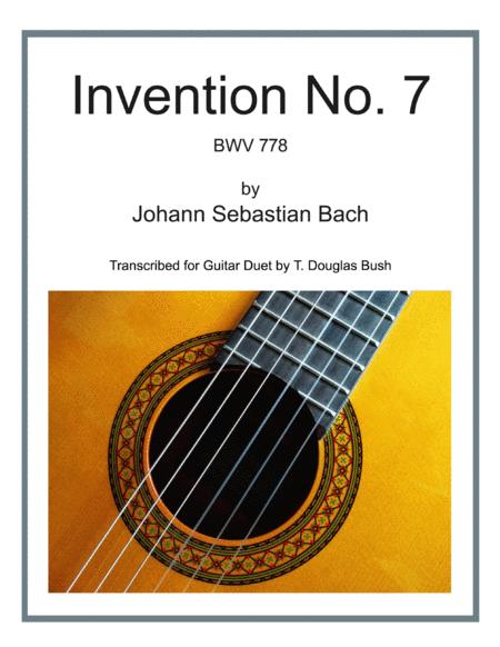 Invention No 7 Bwv 778 By Johann Sebastian Bach Arranged For Guitar Duet Sheet Music