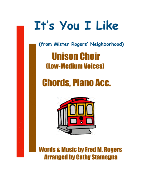 Its You I Like From Mister Rogers Neighborhood Unison Choir For Low Medium Voices Chords Piano Acc Sheet Music