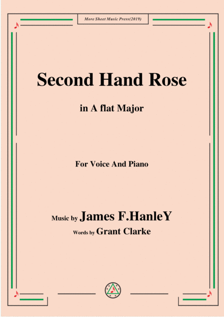 James F Hanley Second Hand Rose In A Flat Major For Voice Piano Sheet Music