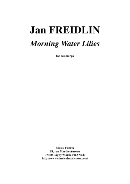 Free Sheet Music Jan Freidlin Morning Water Lilies For Two Harps