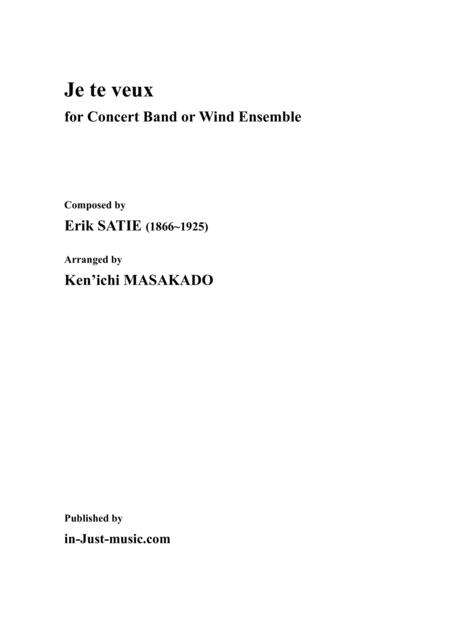 Je Te Veux For Concert Band Or Wind Ensemble Score Sheet Music