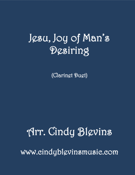 Free Sheet Music Jesu Joy Of Mans Desiring Arranged For Clarinet Duet