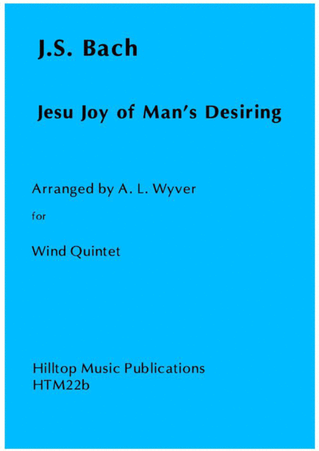 Jesu Joy Of Mans Desiring Arranged For Wind Quintet Sheet Music