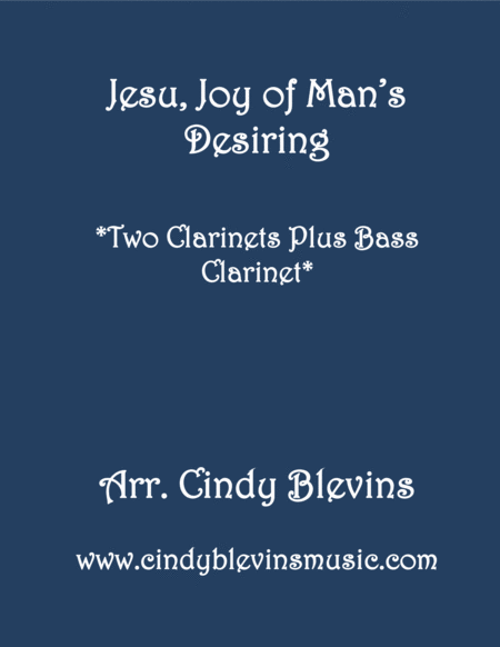 Jesu Joy Of Mans Desiring For Two Clarinets And Bass Clarinet Sheet Music