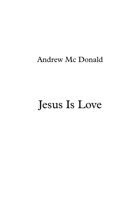 Jesus Is Love Sheet Music