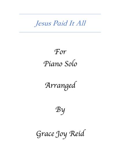 Jesus Paid It All The First Noel Piano Solo Medley For Intermediate Level Sheet Music