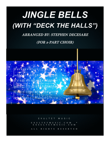 Jingle Bells With Deck The Halls For 2 Part Choir Sheet Music