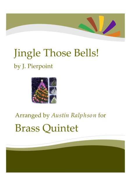 Free Sheet Music Jingle Those Bells Brass Quintet