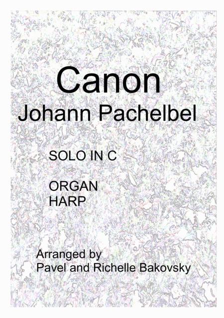 Johann Pachelbel Canon In D For Solo Instrument In C Organ And Or Harp Or Piano Sheet Music