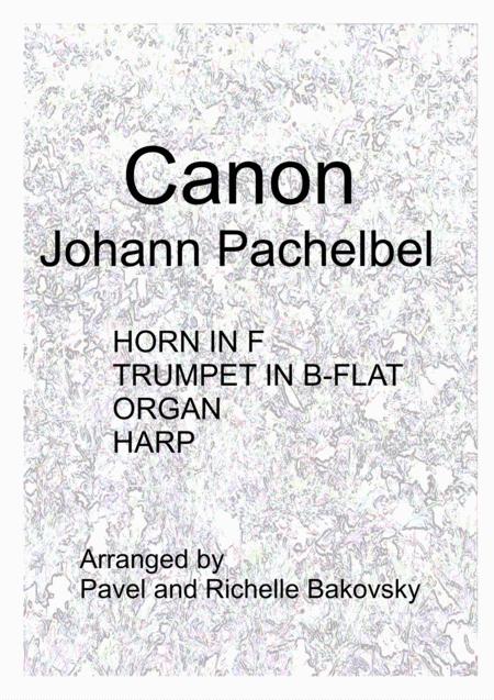 Johann Pachelbel Canon In D For Trumpet Horn Organ And Or Harp Or Piano Sheet Music