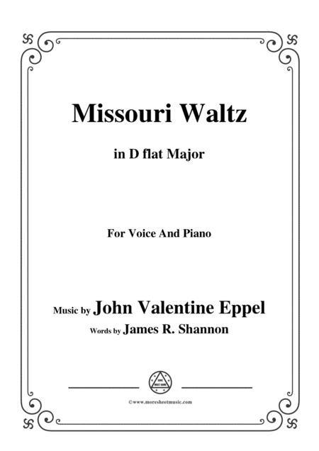 John Valentine Eppel Missouri Waltz In D Flat Major For Voice And Piano Sheet Music