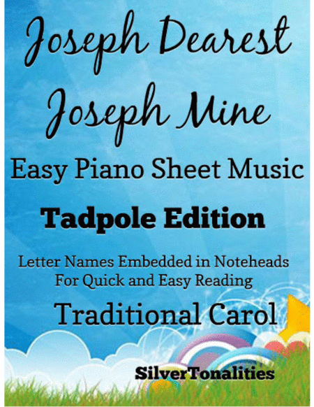 Joseph Dearest Joseph Mine Easy Piano Sheet Music Tadpole Edition Sheet Music