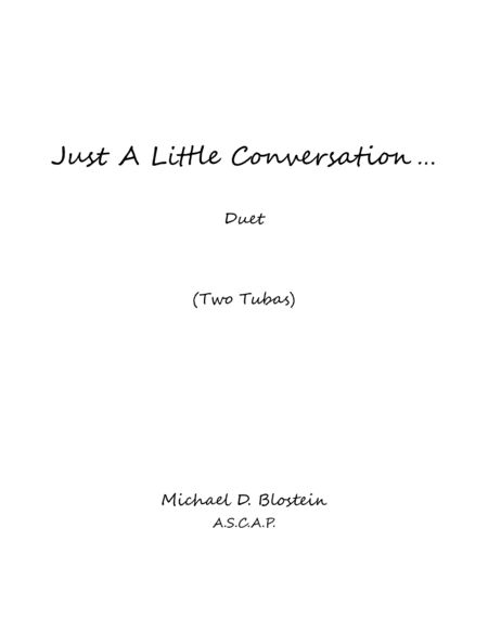 Free Sheet Music Just A Little Conversation Tubas Version