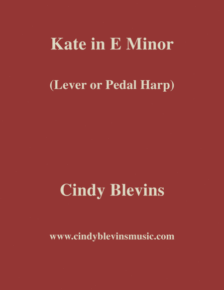 Kate In E Minor An Original Solo For Lever Or Pedal Harp From My Harp Book Hourglass Sheet Music