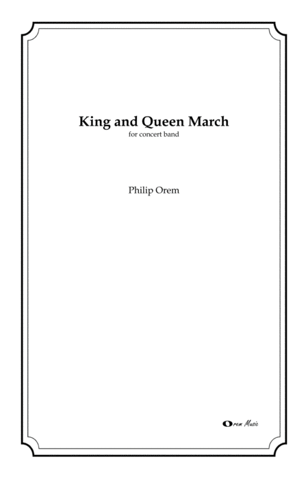 Free Sheet Music King And Queen March Score And Parts
