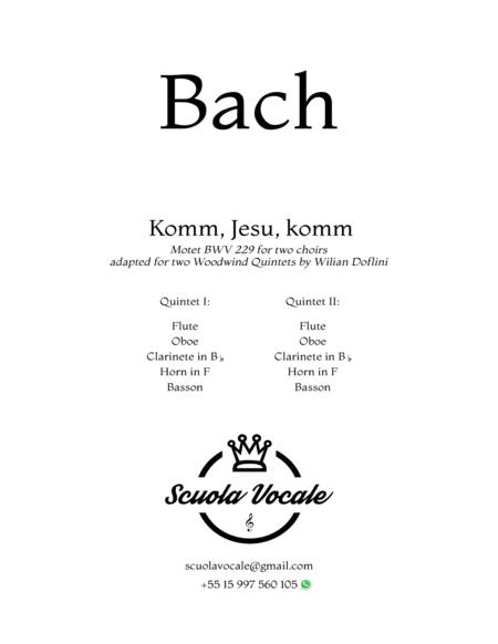 Komm Jesu Komm Bwv 229 For Two Woodwind Quintets Sheet Music