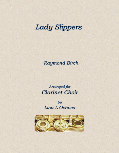 Free Sheet Music Lady Slippers For Clarinet Choir