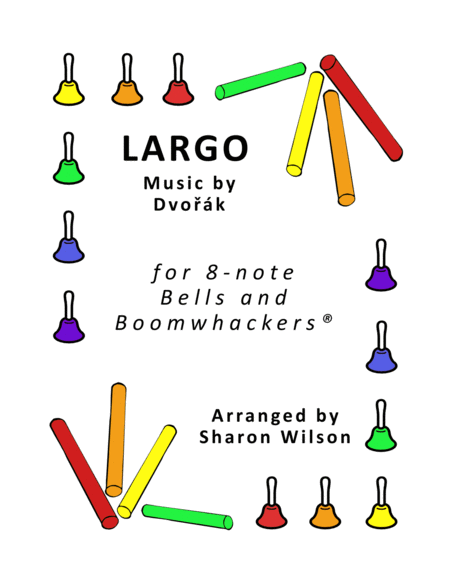 Largo For 8 Note Bells And Boomwhackers With Black And White Notes Sheet Music