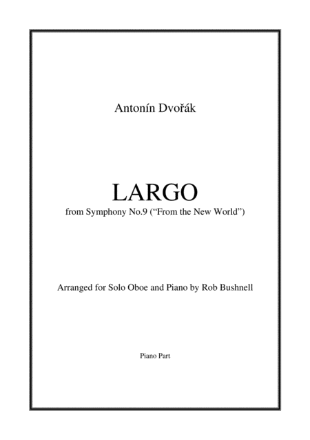 Largo From Symphony No 9 From The New World Dvorak Theme For Solo Oboe And Piano Sheet Music