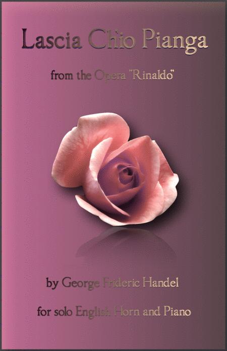 Lascia Ch Io Pianga Aria From Rinaldo By G F Handel For English Horn And Piano Sheet Music