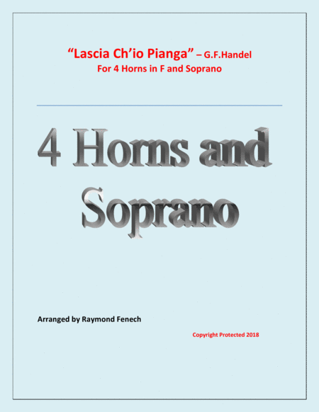 Free Sheet Music Lascia Ch Io Pianga From Opera Rinaldo G F Handel 4 Horns In F And Optional Soprano