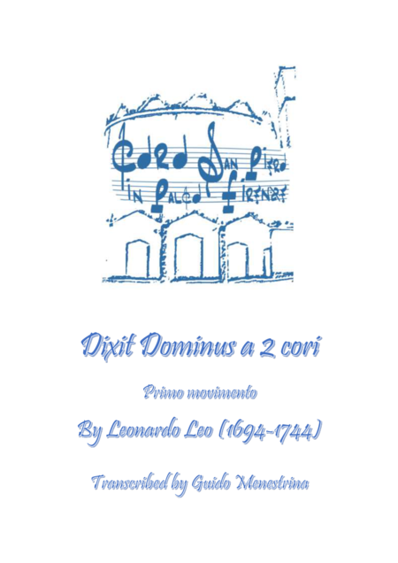 Leonardo Leo Dixit Dominus A 2 Cori 1741 Primo Movimento Sheet Music