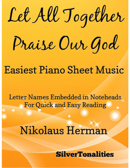 Let All Together Praise Our God Easy Piano Sheet Music Sheet Music