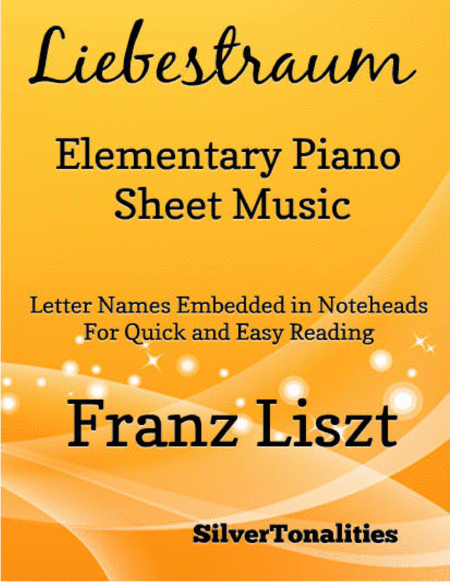 Liebestraum Elementary Piano Sheet Music Sheet Music