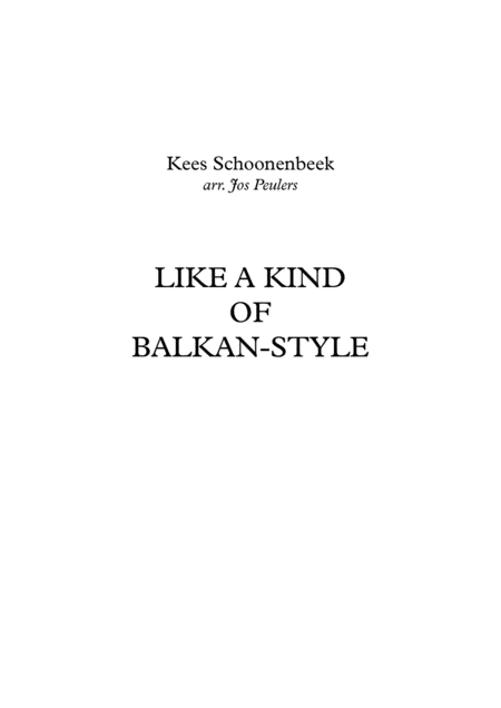 Like A Kind Of Balkan Style Kees Schoonenbeek Sheet Music