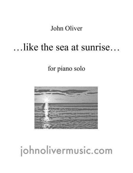 Like The Sea At Sunrise Sheet Music