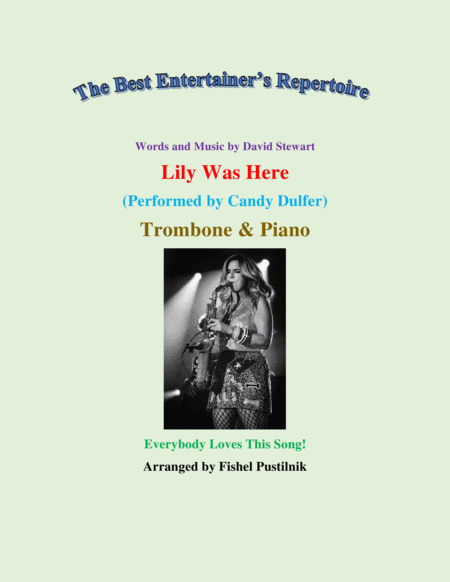 Lily Was Here For Trombone And Piano Video Sheet Music