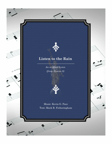 Listen To The Rain An Original Hymn For Satb Voices Sheet Music