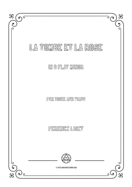 Liszt La Tombe Et La Rose In B Flat Minor For Voice And Piano Sheet Music