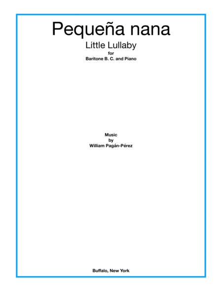 Little Lullaby Pequea Nana For Baritone B C And Piano Sheet Music