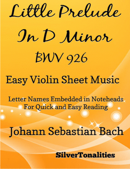 Littlest Prelude In D Minor Bwv 926 Easy Violin Sheet Music Sheet Music