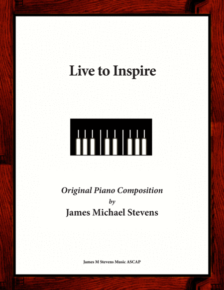 Free Sheet Music Live To Inspire Piano