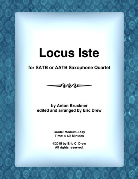 Locus Iste For Saxophone Quartet Sheet Music