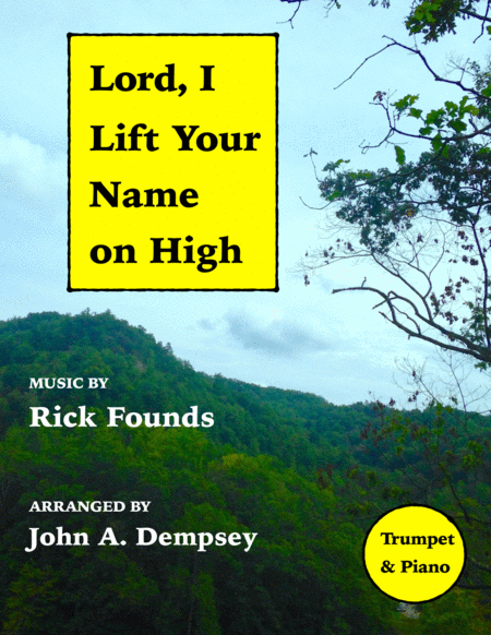 Free Sheet Music Lord I Lift Your Name On High Trumpet And Piano