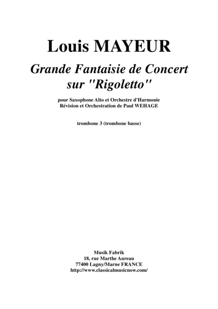 Louis Mayeur Grande Fantaisie De Concert Sur Rigoletto De Verdi For Alto Saxophone And Concert Band Trombone 3 Bass Trombone Part Sheet Music