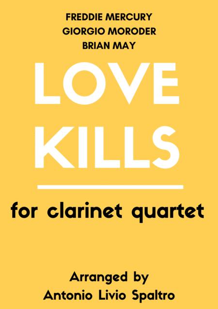 Love Kills Queen For Clarinet Quartet Sheet Music