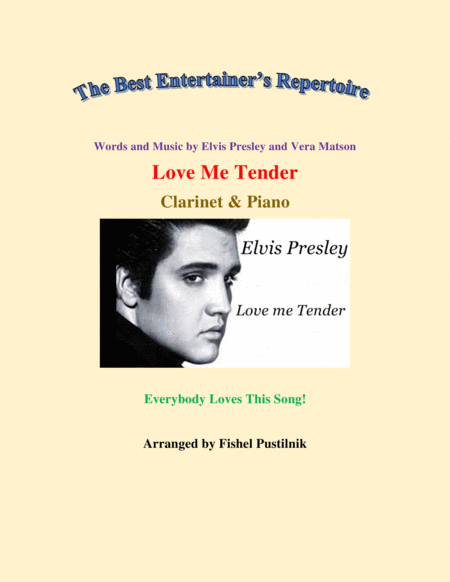 Free Sheet Music Love Me Tender For Clarinet And Piano Jazz Pop Version
